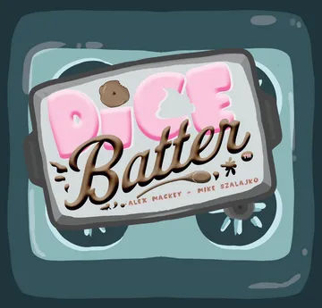 Dice Batter